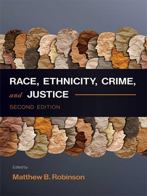 cover image of Race, Ethnicity, Crime, and Justice
